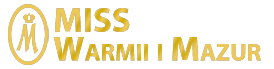 casting miss warmii i mazur, Główna, Miss Warmii i Mazur, Miss Warmii i Mazur